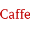 Caffe Caffe